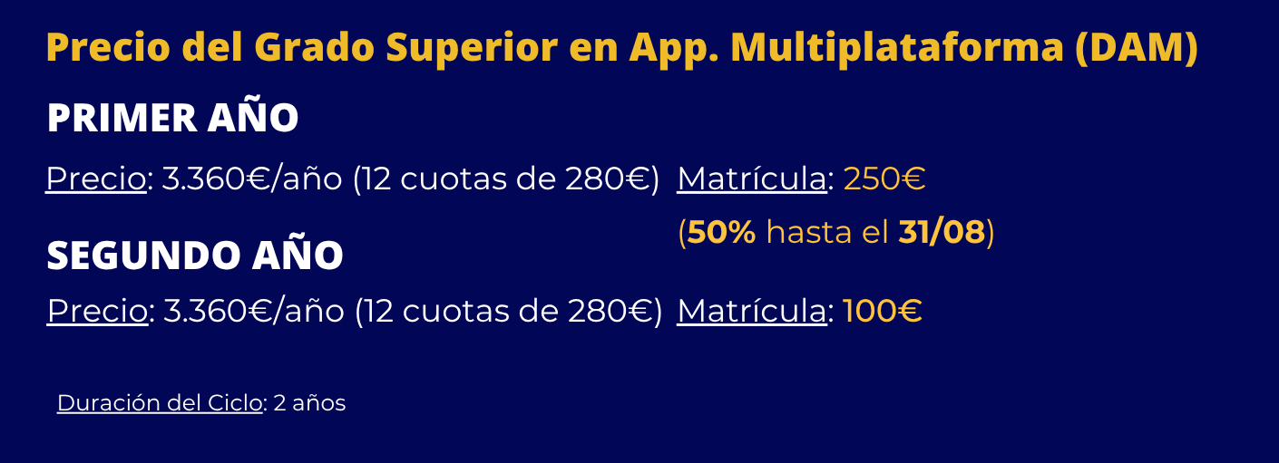 Grado Superior en DAM Desarrollo de aplicaciones multiplataforma Málaga información y precios por cursos