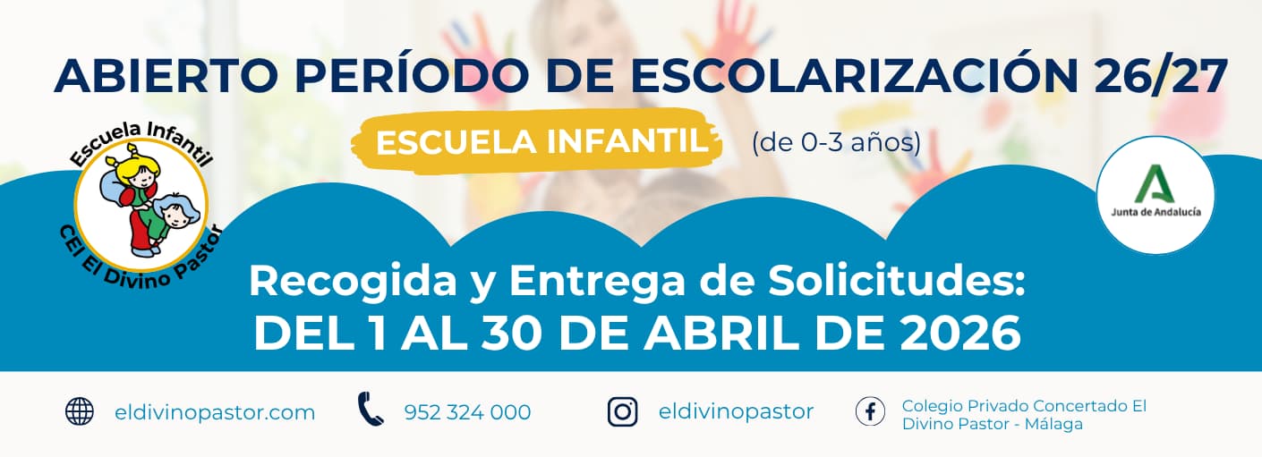 Cartel de Escolarización 26/27 en El Divino Pastor, referente entre los colegios concertados Málaga y mejores colegios de Málaga capital.