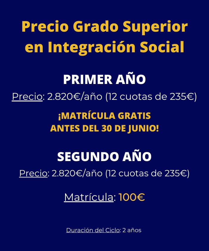 Imagen promocional con precios del ciclo FP Integración Social grado superior en Málaga para estudiar técnico de integración social.