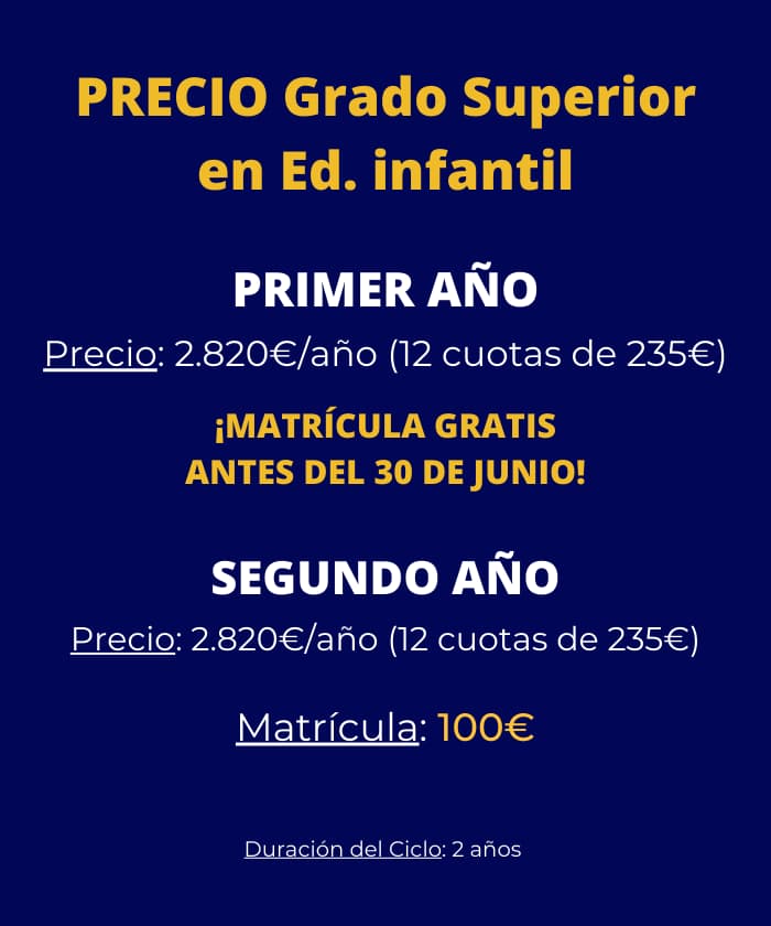 Tabla de precios y matrícula móvil del grado superior en Educación Infantil en el Colegio El Divino Pastor de Málaga para el curso 2026-2027.